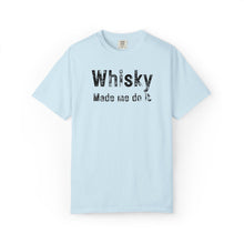 Load image into Gallery viewer, "Whisky Made Me Do It" – The Ultimate Comfort Colors Tee