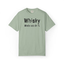Load image into Gallery viewer, "Whisky Made Me Do It" – The Ultimate Comfort Colors Tee