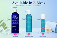 Load image into Gallery viewer, Three sizes of Ann Webb Cleansing Scrub bottles displayed on a light blue gradient background with decorative leaves, a flower, and a blue pouch. Text at the top reads 'Available in 3 Sizes' with labels for 16 oz, 6 oz, and 2 oz sizes and usage scenarios.