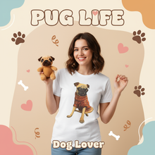 Load image into Gallery viewer, Pug Dog T-Shirt Whimsy Fit Soft T-shirt with Cute pug painting print