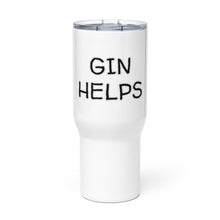 Load image into Gallery viewer, "Gin Helps" Travel mug with Handle - Whimsy Fit Workout Wear