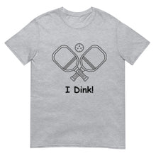 Load image into Gallery viewer, "I Dink" Short-Sleeve Women's T-Shirt Whimsy Fit