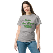 Load image into Gallery viewer, Irish You Were Beer T-Shirt - Funny St. Patrick's Day Tee Whimsy FIt