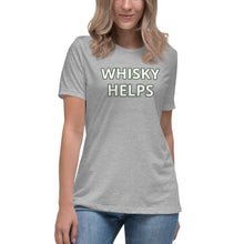 Load image into Gallery viewer, Whisky Helps Women's Relaxed T-Shirt - Whimsy Fit Workout Wear