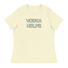 Load image into Gallery viewer, Womens Vodka Helps T-Shirt Weekend Vibes, Whimsy Fit