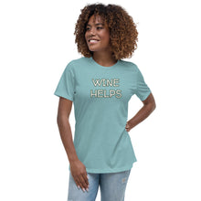 Load image into Gallery viewer, Womens Wine Helps T-Shirt Weekend Vibes, Whimsy Fit