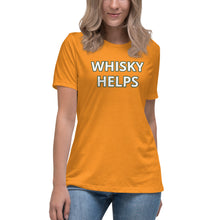 Load image into Gallery viewer, Whisky Helps Women's Relaxed T-Shirt - Whimsy Fit Workout Wear