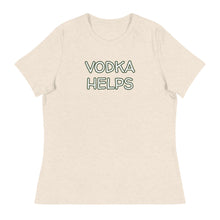 Load image into Gallery viewer, Womens Vodka Helps T-Shirt Weekend Vibes, Whimsy Fit