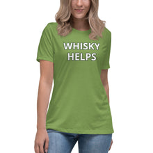 Load image into Gallery viewer, Whisky Helps Women's Relaxed T-Shirt - Whimsy Fit Workout Wear