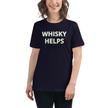 Load image into Gallery viewer, Whisky Helps Women's Relaxed T-Shirt - Whimsy Fit Workout Wear
