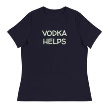 Load image into Gallery viewer, Womens Vodka Helps T-Shirt Weekend Vibes, Whimsy Fit