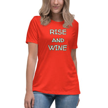 Load image into Gallery viewer, Rise and Wine Women's T-Shirt
