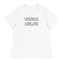 Load image into Gallery viewer, Womens Vodka Helps T-Shirt Weekend Vibes, Whimsy Fit
