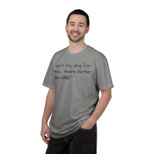 Load image into Gallery viewer, "I Left My Dog For This" Vintage-Wash Graphic Tee
