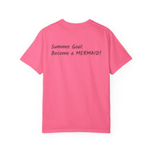 Load image into Gallery viewer, Mermaid T-Shirt - Summer Goal: Become a Mermaid
