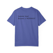 Load image into Gallery viewer, Mermaid T-Shirt - Summer Goal: Become a Mermaid
