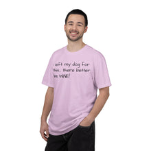 Load image into Gallery viewer, "I Left My Dog For This" Vintage-Wash Graphic Tee
