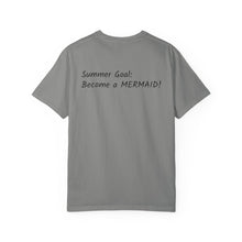 Load image into Gallery viewer, Mermaid T-Shirt - Summer Goal: Become a Mermaid
