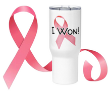 Load image into Gallery viewer, Cancer Survivor &quot;I Won&quot; Travel Mug with Handle

