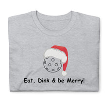 Load image into Gallery viewer, &quot;Eat, Dink &amp; Be Merry&quot; Short-Sleeve Women&#39;s T-Shirt Whimsy Fit
