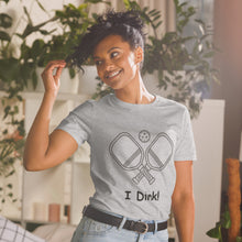 Load image into Gallery viewer, &quot;I Dink&quot; Short-Sleeve Women&#39;s T-Shirt Whimsy Fit
