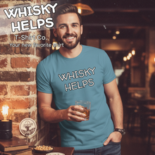 Load image into Gallery viewer, Whisky Helps T-Shirt Marketing Photo
